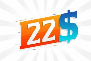 22 Dollar currency vector text symbol. 22 USD United States Dollar American Money stock vector