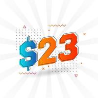 23 Dollar currency vector text symbol. 23 USD United States Dollar American Money stock vector