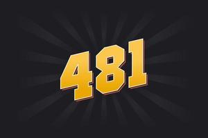 Number 481 vector font alphabet. Yellow 481 number with black background