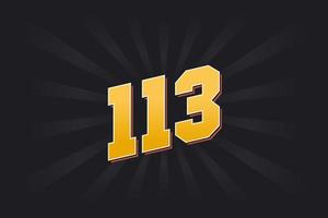 Number 113 vector font alphabet. Yellow 113 number with black background