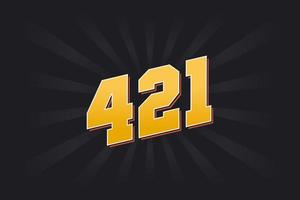 Number 421 vector font alphabet. Yellow 421 number with black background