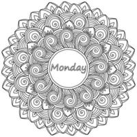 Mandala with the inscription Monday in the center, meditative coloring page with ornate patterns and curls vector