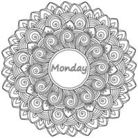 Mandala with the inscription Monday in the center, meditative coloring page with ornate patterns and curls vector