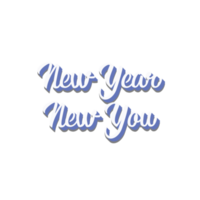 Happy New Year ,New You png