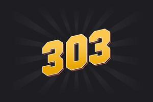 Number 303 vector font alphabet. Yellow 303 number with black background