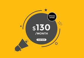 130 USD Dollar Month sale promotion Banner. Special offer, 130 dollar month price tag, shop now button. Business or shopping promotion marketing concept vector