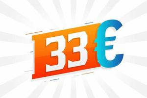 33 Euro Currency vector text symbol. 33 Euro European Union Money stock vector