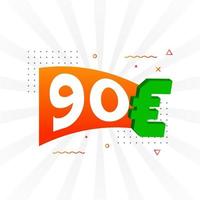 90 Euro Currency vector text symbol. 90 Euro European Union Money stock vector