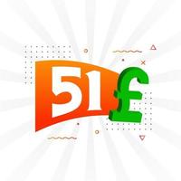 Símbolo de texto vectorial de moneda de 51 libras. 51 libras esterlinas dinero stock vector