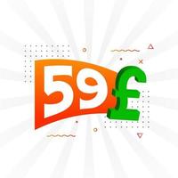 59 Pound Currency vector text symbol. 59 British Pound Money stock vector