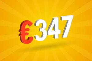 347 Euro Currency 3D vector text symbol. 3D 347 Euro European Union Money stock vector