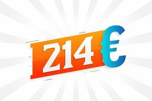 214 Euro Currency vector text symbol. 214 Euro European Union Money stock vector