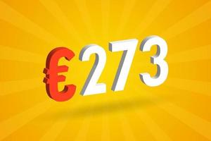 273 Euro Currency 3D vector text symbol. 3D 273 Euro European Union Money stock vector
