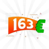 Símbolo de texto vectorial de moneda de 163 euros. 163 euro vector de stock de dinero de la unión europea