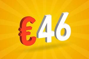 46 Euro Currency 3D vector text symbol. 3D 46 Euro European Union Money stock vector