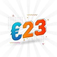 23 Euro Currency vector text symbol. 23 Euro European Union Money stock vector