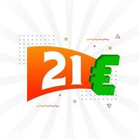 21 Euro Currency vector text symbol. 21 Euro European Union Money stock vector