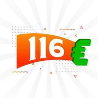 Símbolo de texto vectorial de moneda de 116 euros. 116 euro vector de stock de dinero de la unión europea