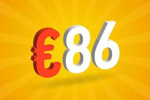 86 Euro Currency 3D vector text symbol. 3D 86 Euro European Union Money stock vector