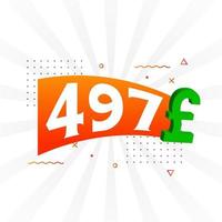 497 Pound Currency vector text symbol. 497 British Pound Money stock vector