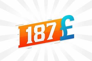 187 Pound Currency vector text symbol. 187 British Pound Money stock vector