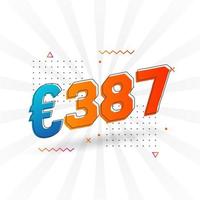 387 Euro Currency vector text symbol. 387 Euro European Union Money stock vector