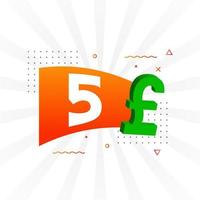 5 Pound Currency vector text symbol. 5 British Pound Money stock vector