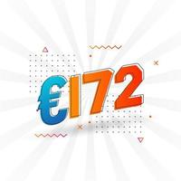 172 Euro Currency vector text symbol. 172 Euro European Union Money stock vector