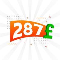 287 Pound Currency vector text symbol. 287 British Pound Money stock vector