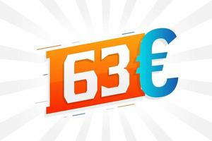 Símbolo de texto vectorial de moneda de 63 euros. 63 euro vector de stock de dinero de la unión europea