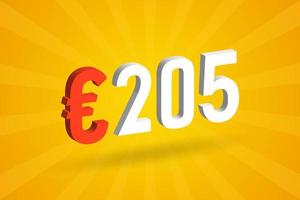 205 Euro Currency 3D vector text symbol. 3D 205 Euro European Union Money stock vector