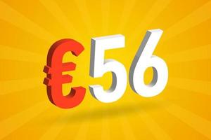 56 Euro Currency 3D vector text symbol. 3D 56 Euro European Union Money stock vector