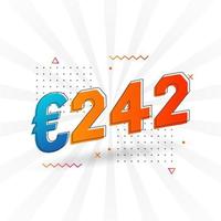 242 Euro Currency vector text symbol. 242 Euro European Union Money stock vector