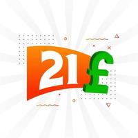 21 Pound Currency vector text symbol. 21 British Pound Money stock vector