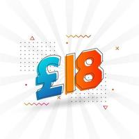 18 Pound Currency vector text symbol. 18 British Pound Money stock vector