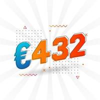 432 Euro Currency vector text symbol. 432 Euro European Union Money stock vector