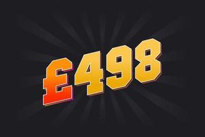 498 Pound Currency vector text symbol. 498 British Pound Money stock vector