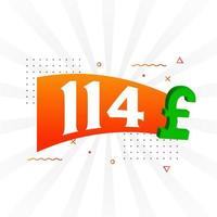 114 Pound Currency vector text symbol. 114 British Pound Money stock vector