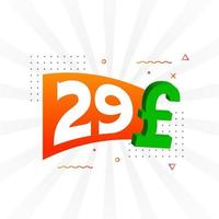 29 Pound Currency vector text symbol. 29 British Pound Money stock vector