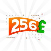 256 Pound Currency vector text symbol. 256 British Pound Money stock vector