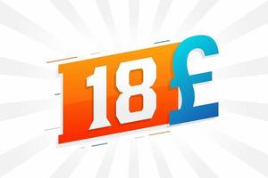 18 Pound Currency vector text symbol. 18 British Pound Money stock vector