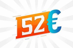 Símbolo de texto vectorial de moneda de 52 euros. 52 euros vector de stock de dinero de la unión europea