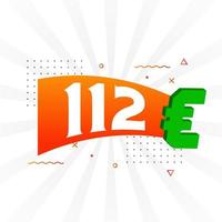 Símbolo de texto vectorial de moneda de 112 euros. 112 euro vector de stock de dinero de la unión europea