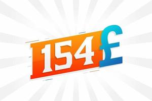 154 Pound Currency vector text symbol. 154 British Pound Money stock vector