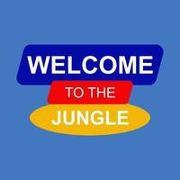 Welcome to the jungle banner. vector illustration. EPS 10.