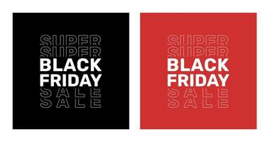 Set of typographic banners  Black Friday. Black Friday is a modern linear typographic text illustration highlighted on a black and red background. Design template for the Black Friday sale banner. vector