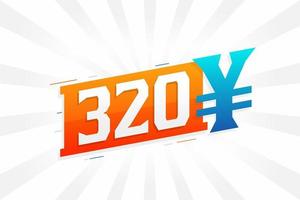 320 Yuan Chinese currency vector text symbol. 320 Yen Japanese currency Money stock vector