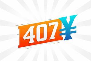 Símbolo de texto vectorial de moneda china de 407 yuanes. 407 yen moneda japonesa dinero stock vector