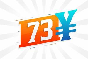 Símbolo de texto vectorial de moneda china de 73 yuanes. 73 yen moneda japonesa dinero stock vector