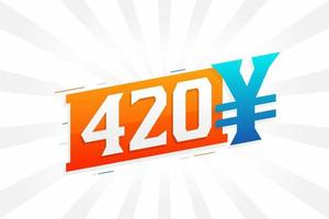 420 Yuan Chinese currency vector text symbol. 420 Yen Japanese currency Money stock vector